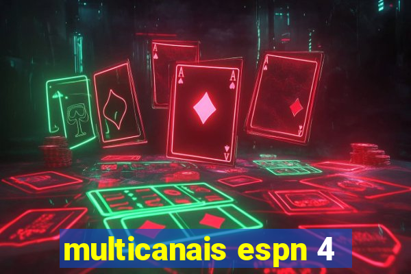 multicanais espn 4